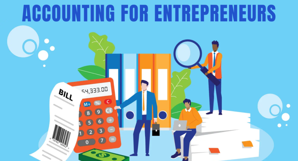Accounting for entrepreneurs