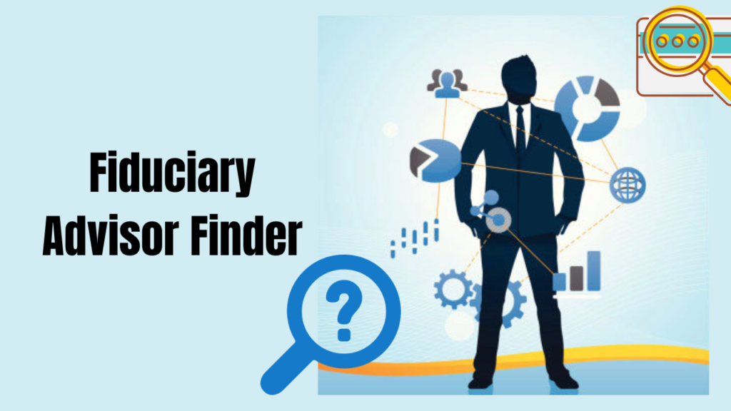 Fiduciary Advisor Finder